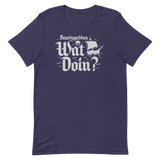 Beardageddon Wat Doin? T-shirt